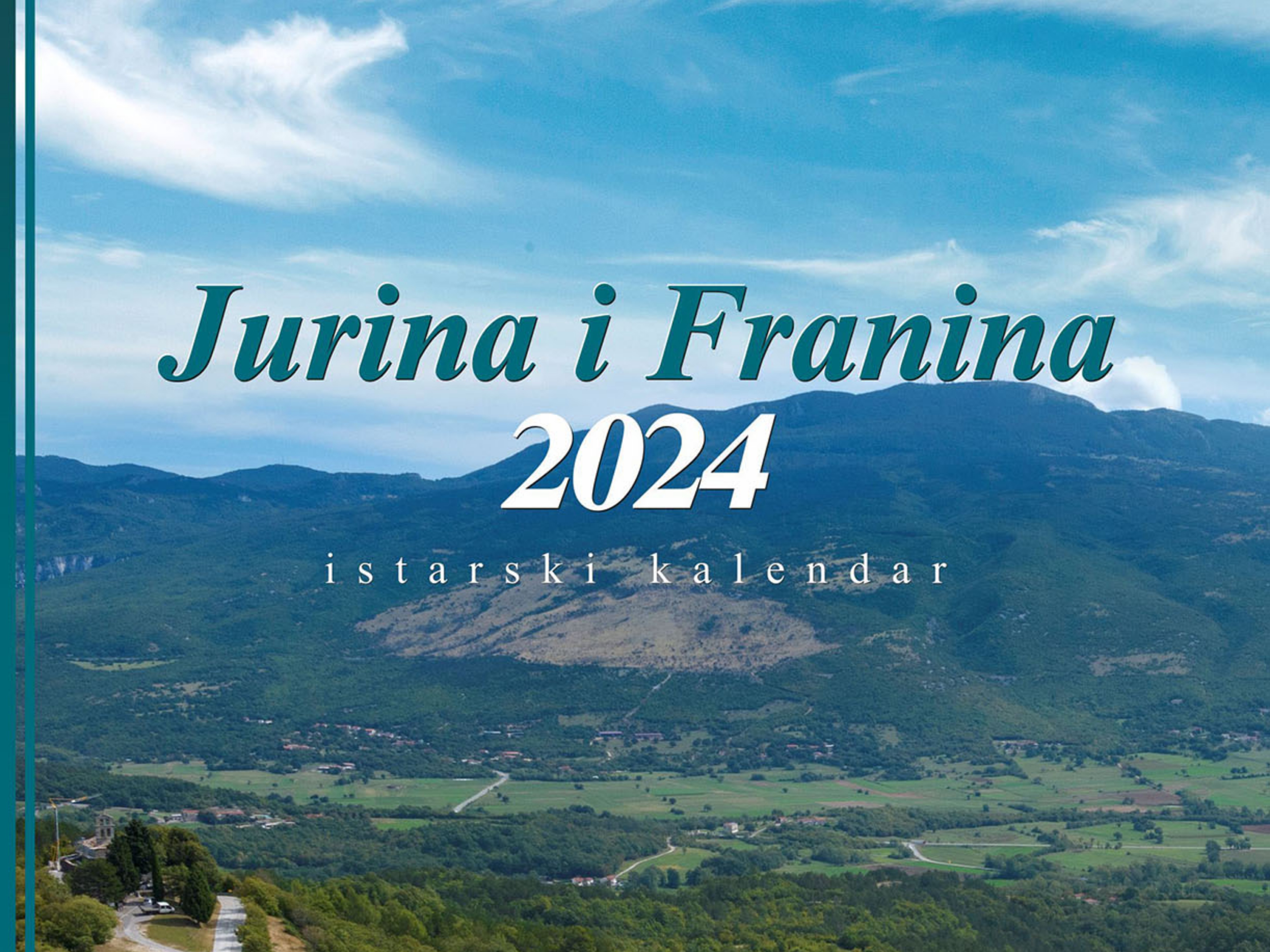 JURINA I FRANINA SLAVI 101. ROĐENDAN Izlazi novo izdanje tradicionalnog istarskog časopisa